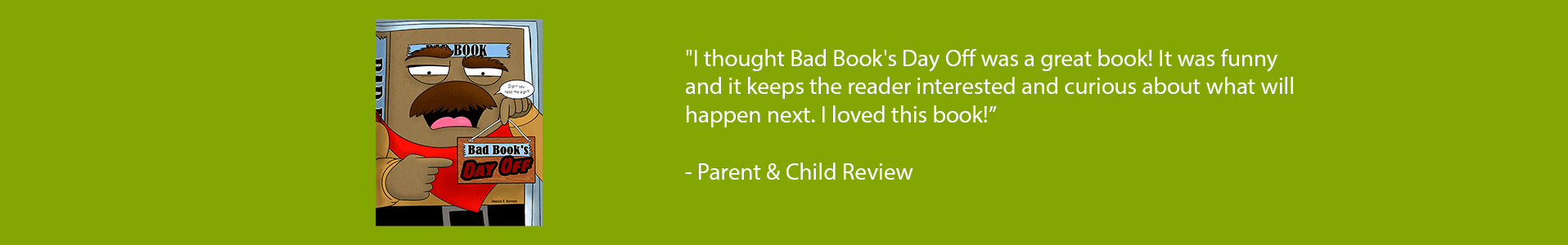 Bad Book's Day Off Parent Review Banner